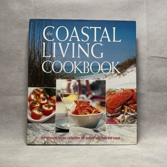 Recipes Book The Coastal Living Cookbook Book of Cooking Recipes - Picture 3 of 4